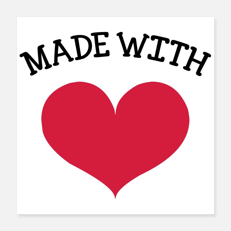 made with love Poster 40 x 40 cm