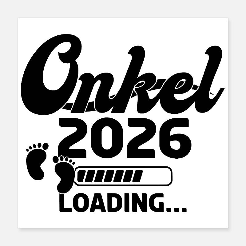 Uncle 2026 Loading Poster 16" x 16" (40x40 cm)