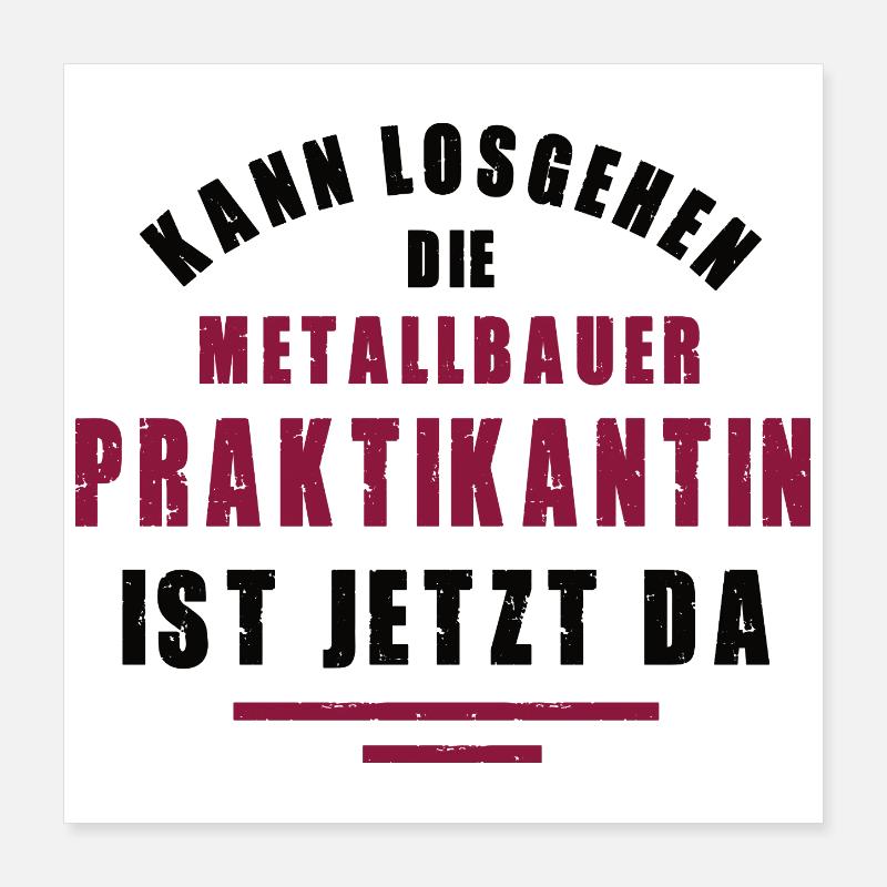 Trainee Metal Worker Internship Metal Construction Poster 16" x 16" (40x40 cm)