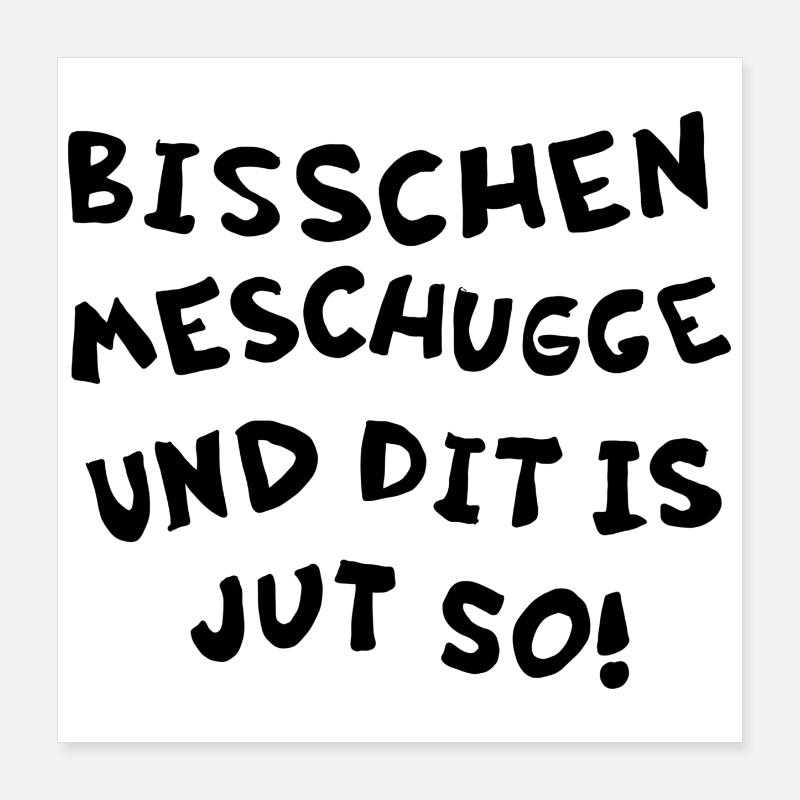 Meschugge Poster 40x40 cm