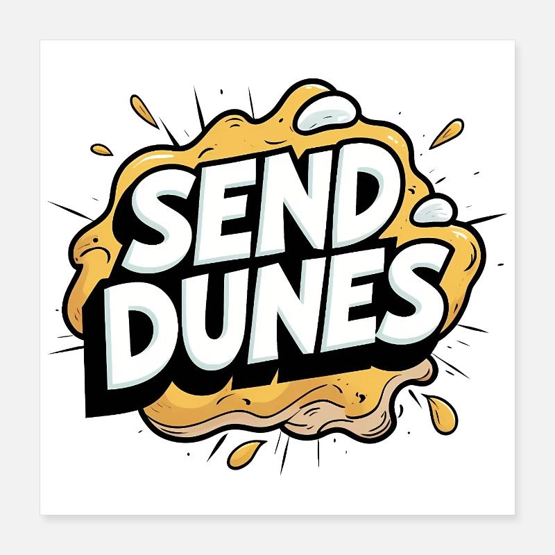 Send Dunes Poster 16" x 16" (40x40 cm)