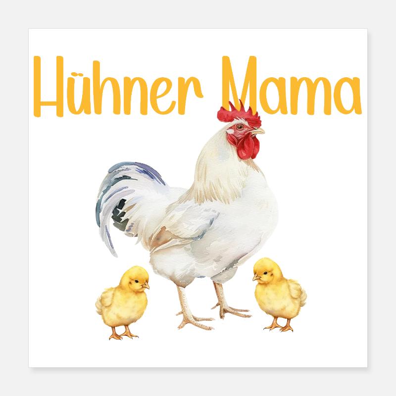Hühner Mama Muttertag Mutterschaft Mama Elternteil Poster 40x40 cm