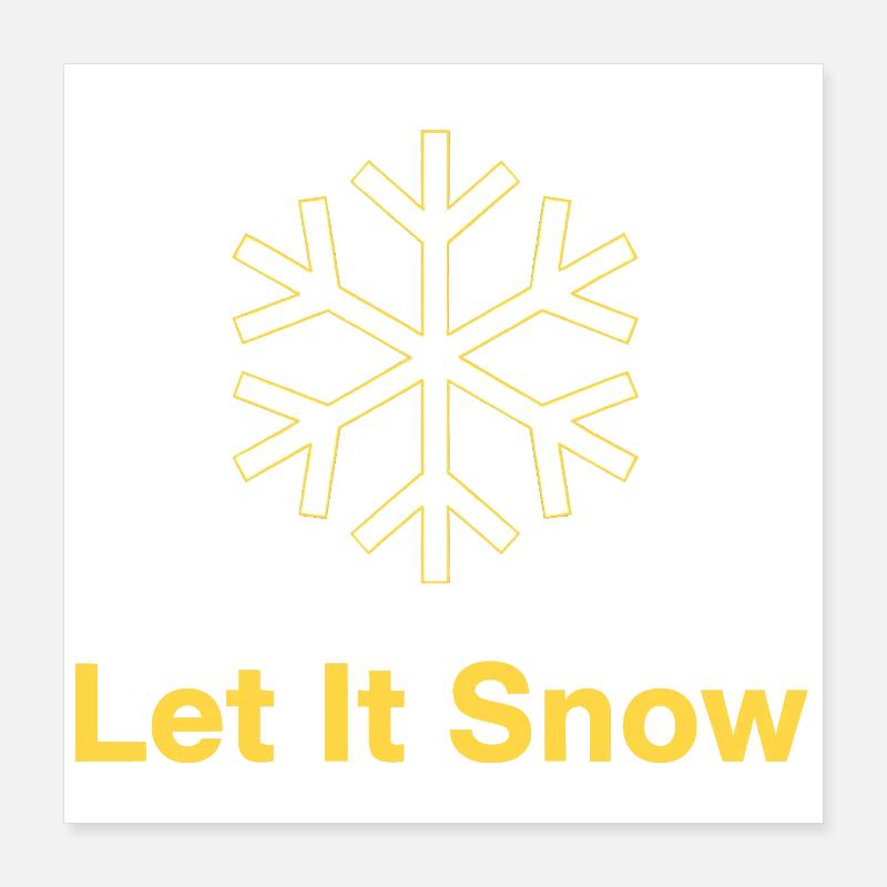 Golden Snowflake - Let It Snow Poster 16" x 16" (40x40 cm)