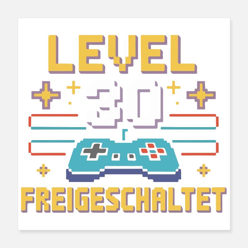 Level 30 Freigeschaltet Controller Poster 40x40 cm