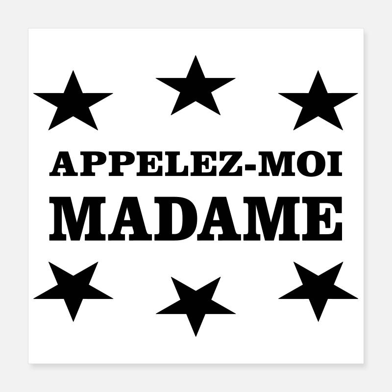 Appelez Moi MADAME Poster 40 x 40 cm