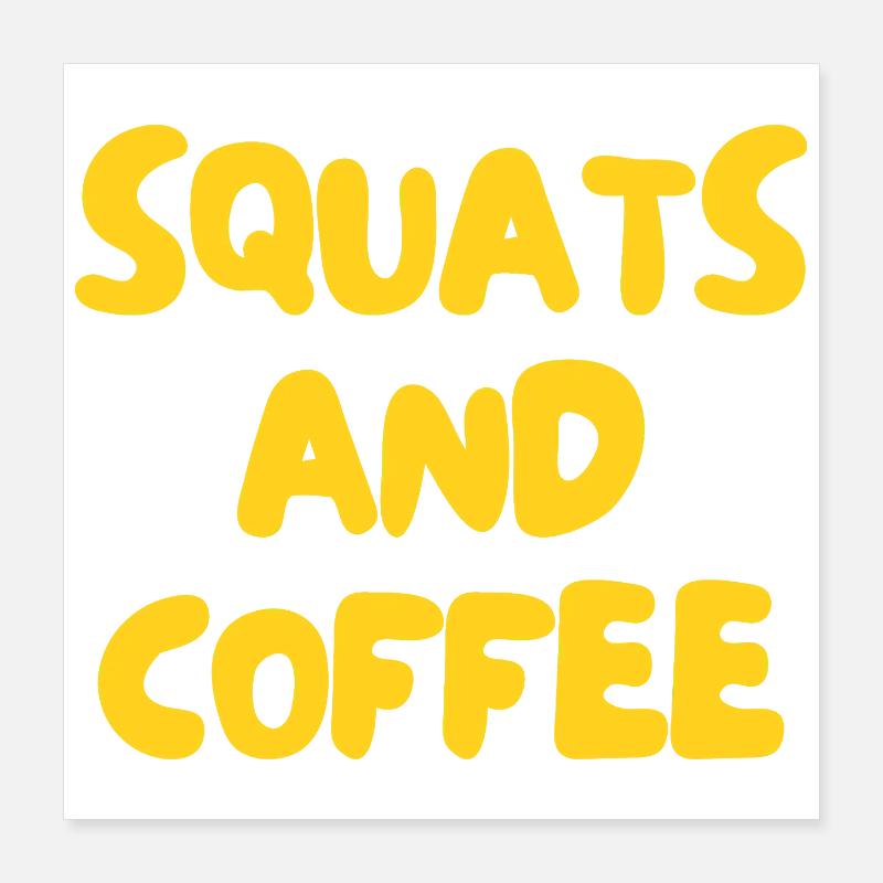 Squats et café Poster 40 x 40 cm