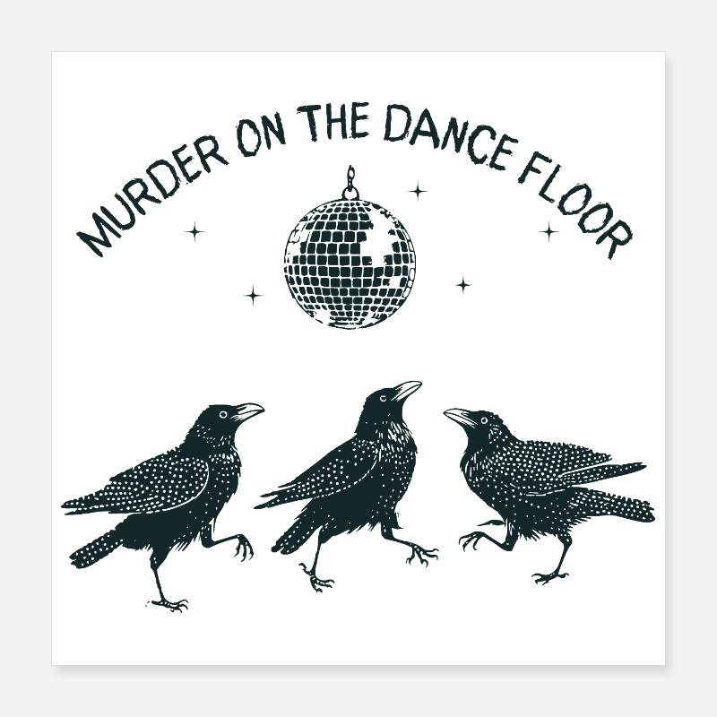 Meurtre sur la piste de danse Corbeaux Poster 40 x 40 cm