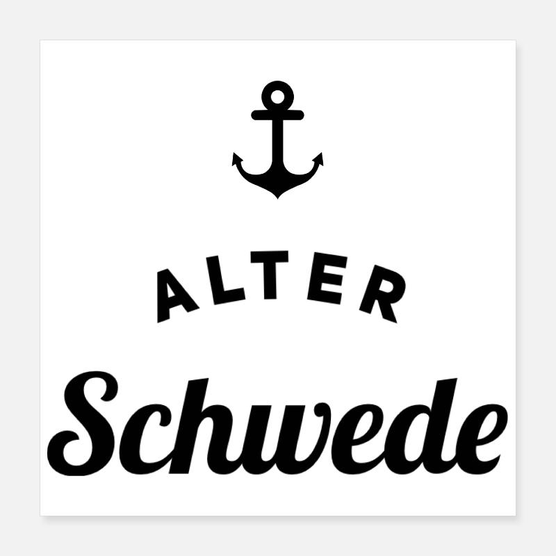 Alter Schwede Fun Design Poster 40x40 cm