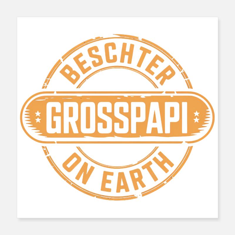 Beschter Grosspapi Dialecte suisse Poster 40 x 40 cm