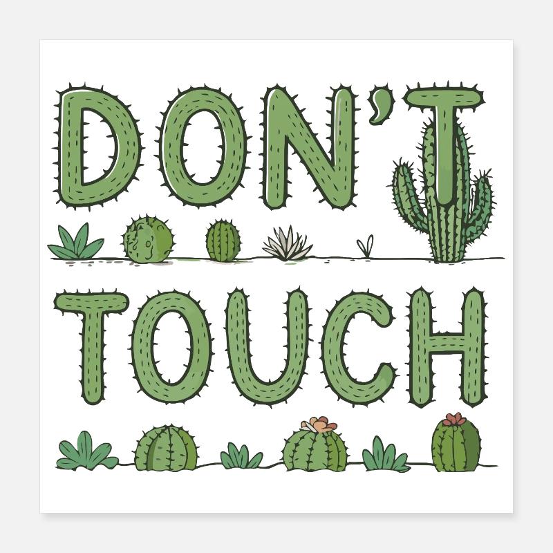 Ne Pas Toucher — Cactus Vert Poster 40 x 40 cm