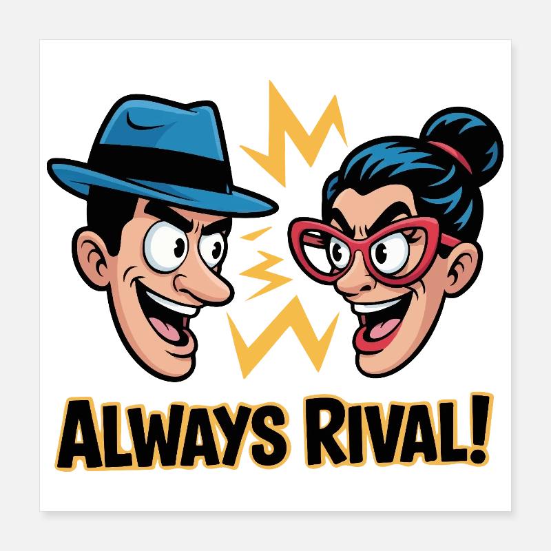 Toujours le duo rival Poster 40 x 40 cm