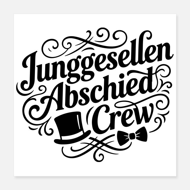 Junggesellenabschied Crew Jga Poster 40x40 cm