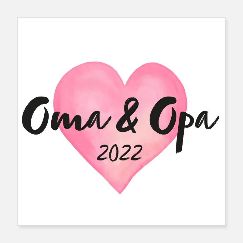 Oma & Opa 2022 Herz Poster 40x40 cm