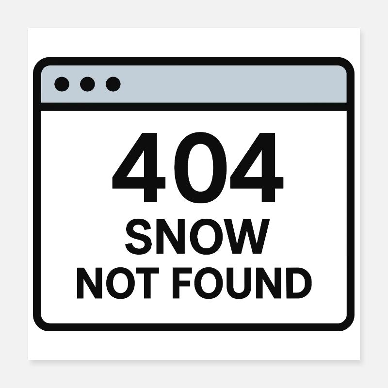 404 Neige non trouvée Poster 40 x 40 cm