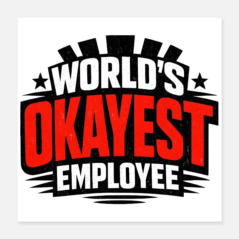 Der beste Mitarbeiter der Welt Poster 40x40 cm