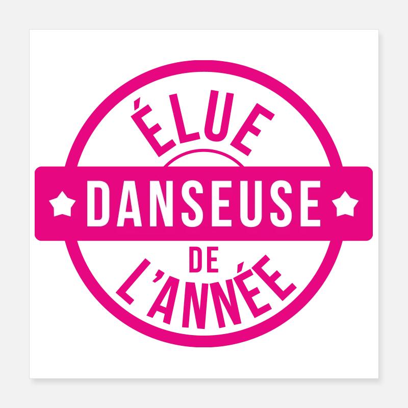 Élue danseuse de l’année Poster 40 x 40 cm