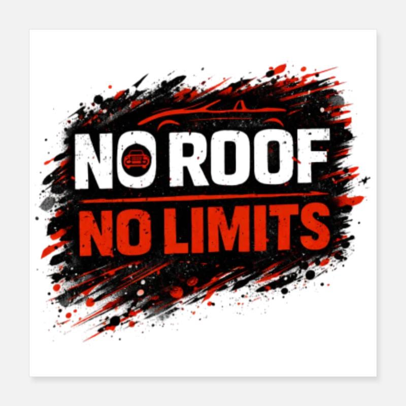 Pas de règles, pas de limites, version de la voiture décapotable Poster 40 x 40 cm