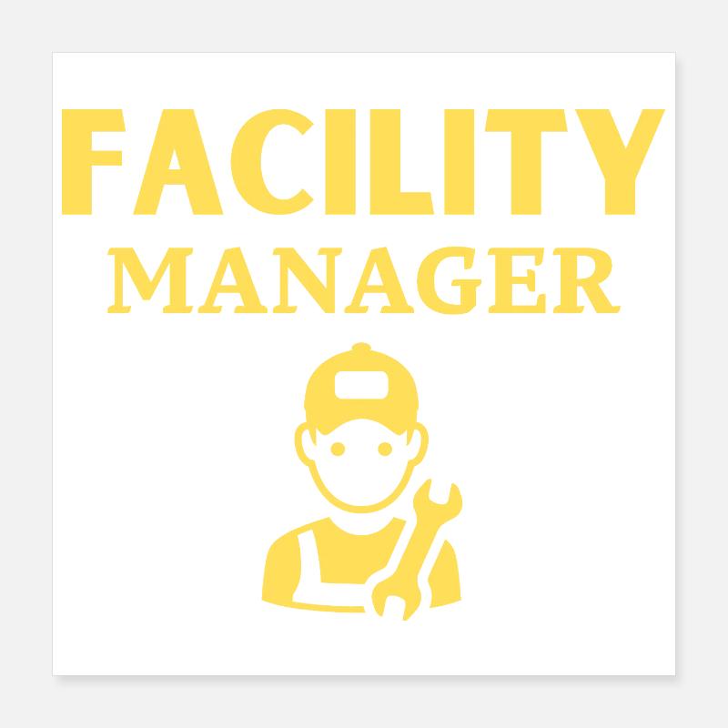 Facility Manager Poster 16" x 16" (40x40 cm)