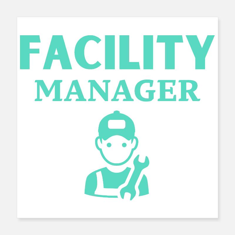 Facility Manager Poster 16" x 16" (40x40 cm)