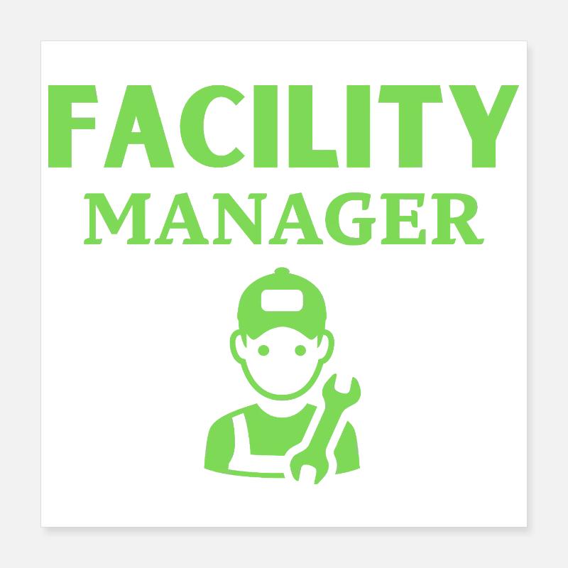 Facility Manager Poster 16" x 16" (40x40 cm)
