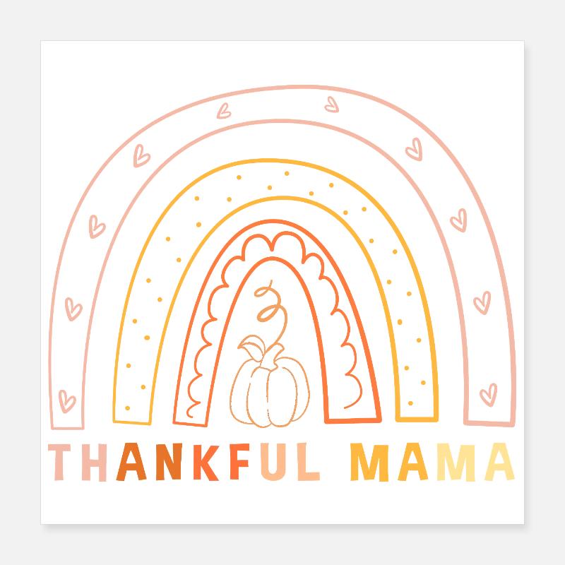 Thanksgiving Mama Mutter Oma Großmutter Poster 40x40 cm