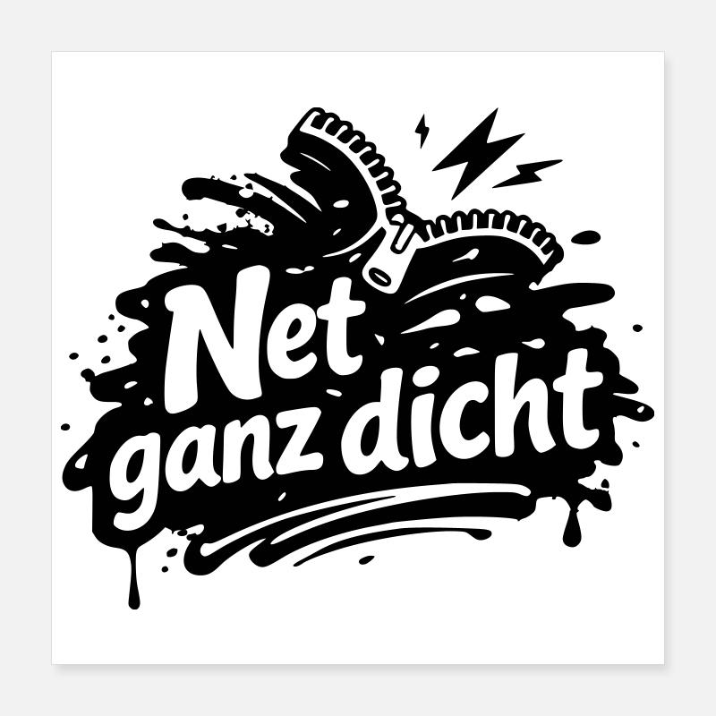 Net ganz dicht Poster 40x40 cm