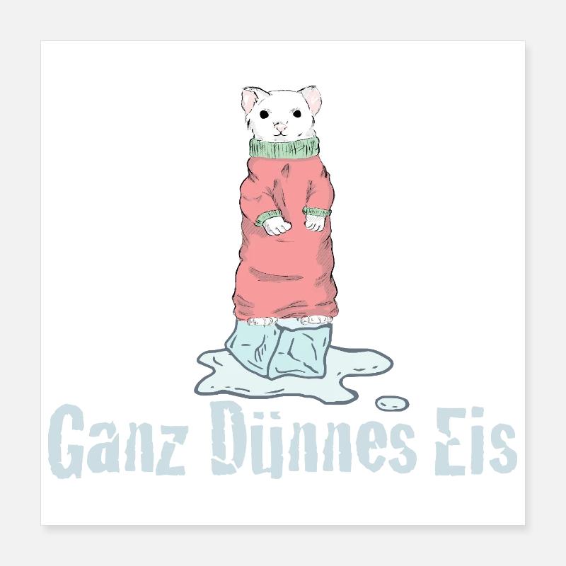 Ganz Dünnes Eis Deutscher Humor Poster 16" x 16" (40x40 cm)