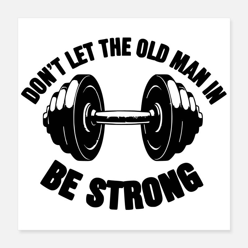 Don't let the old man in Poster 40x40 cm