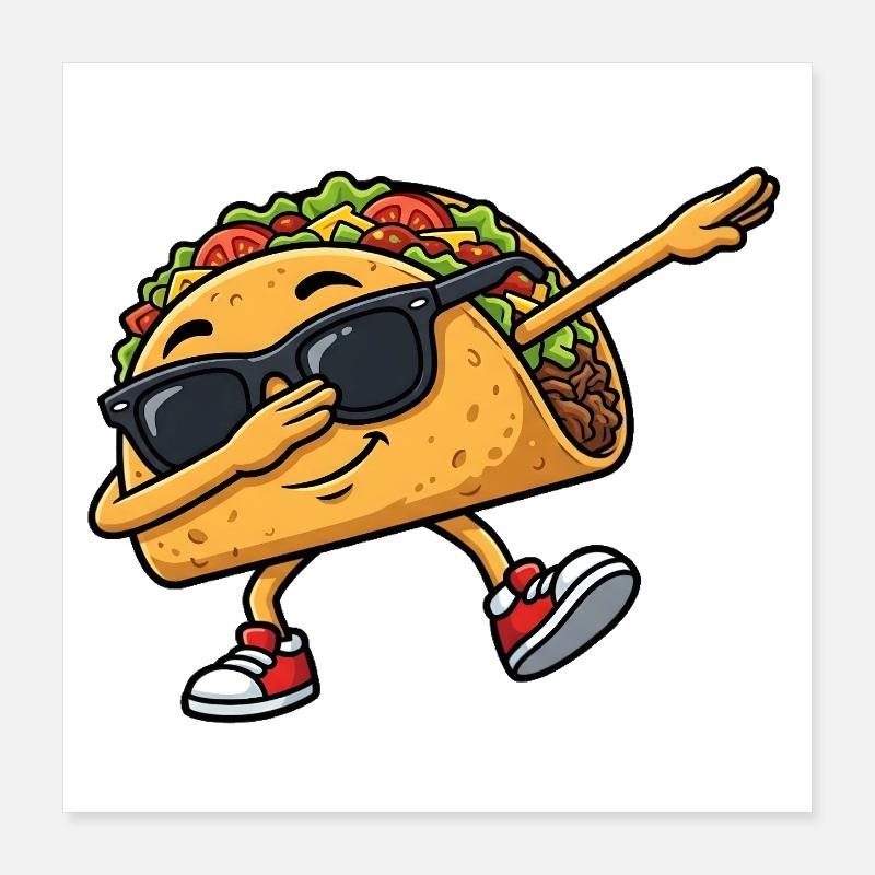 Dabbing Taco Poster 16" x 16" (40x40 cm)