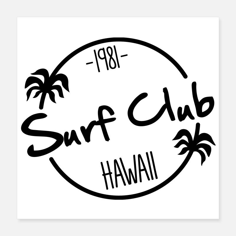 surf club surfing Poster 40 x 40 cm
