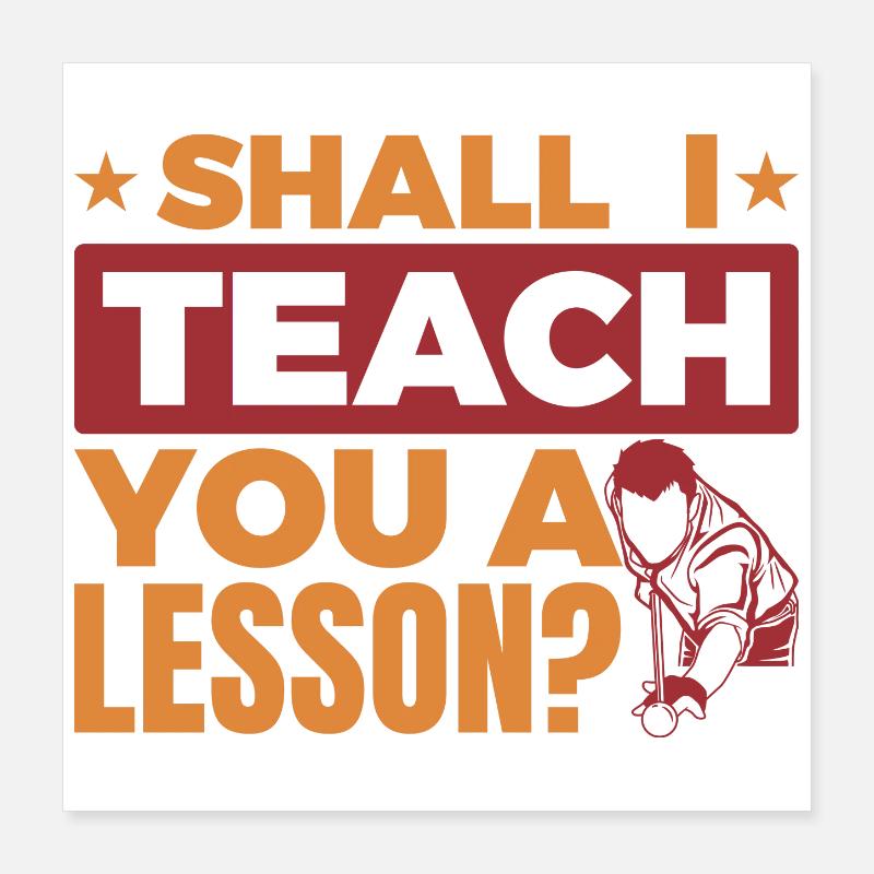 Witziger Billard Spruch Poster 40x40 cm