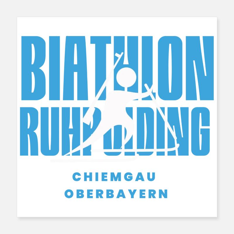Biathlon Ruhpolding Poster 40x40 cm