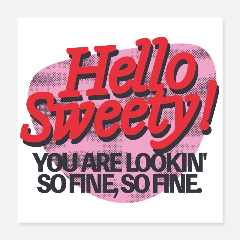 Hello Sweety! – Flirty Retro Vibes Poster 40x40 cm