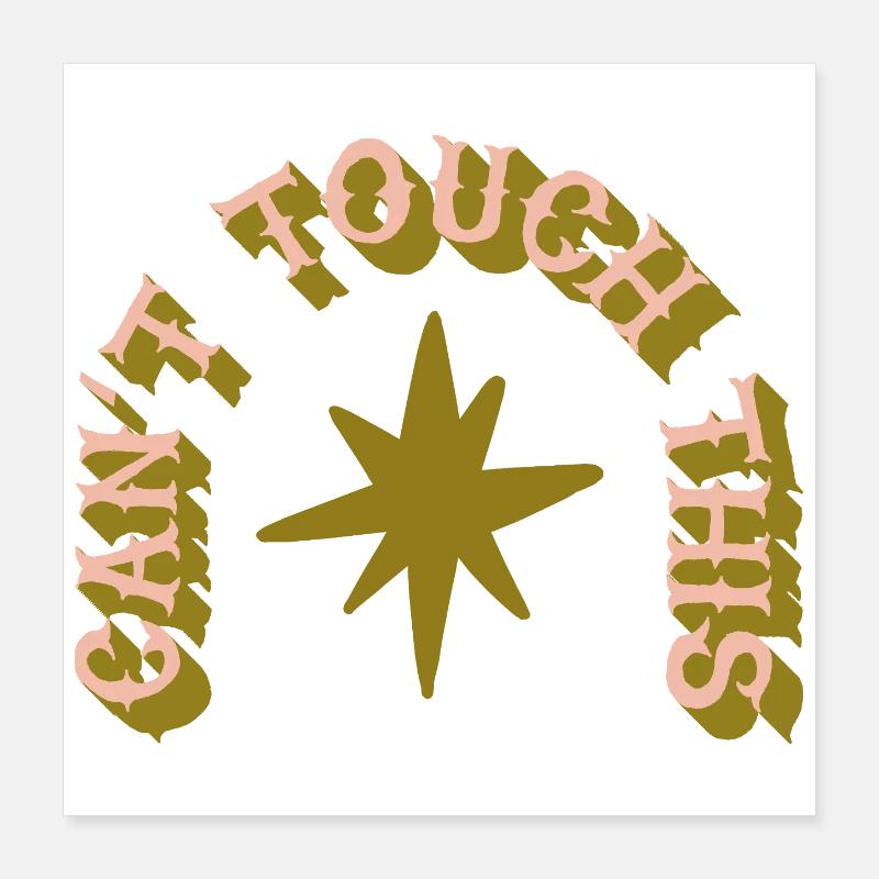 Can’t Touch This - Humour de cactus Poster 40 x 40 cm