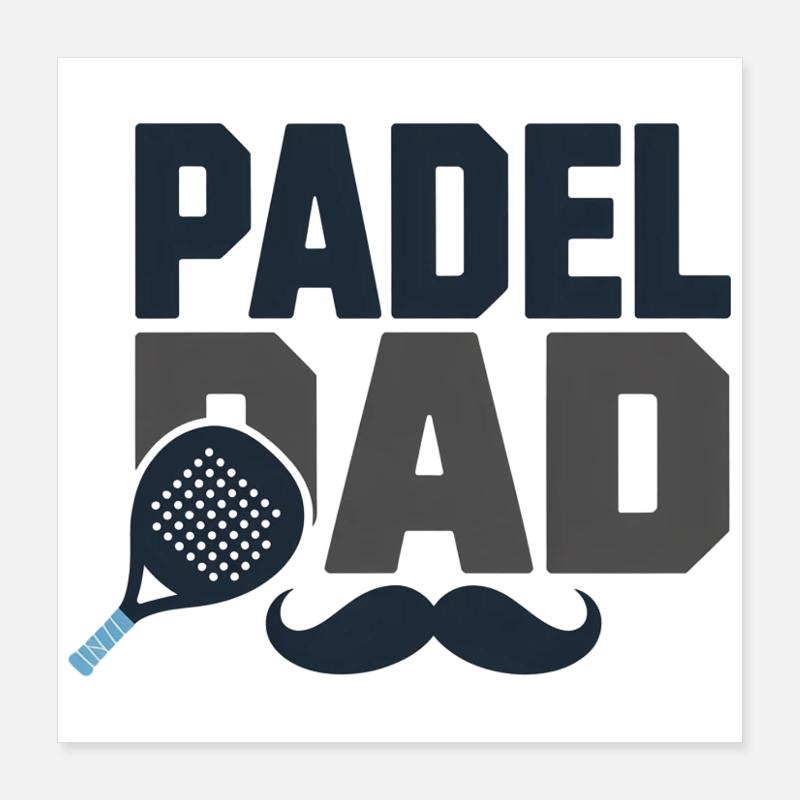 Padel-Vater Poster 40x40 cm
