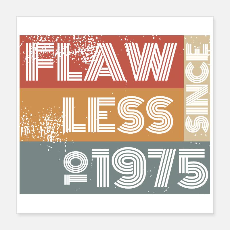 50th Birthday Flawless since 10/1975 Poster 16" x 16" (40x40 cm)