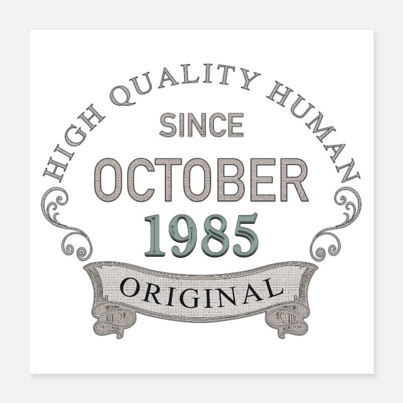 Since_October_1985 Poster 40x40 cm