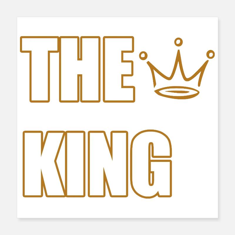LE ROI – Audacieux design royal Poster 40 x 40 cm