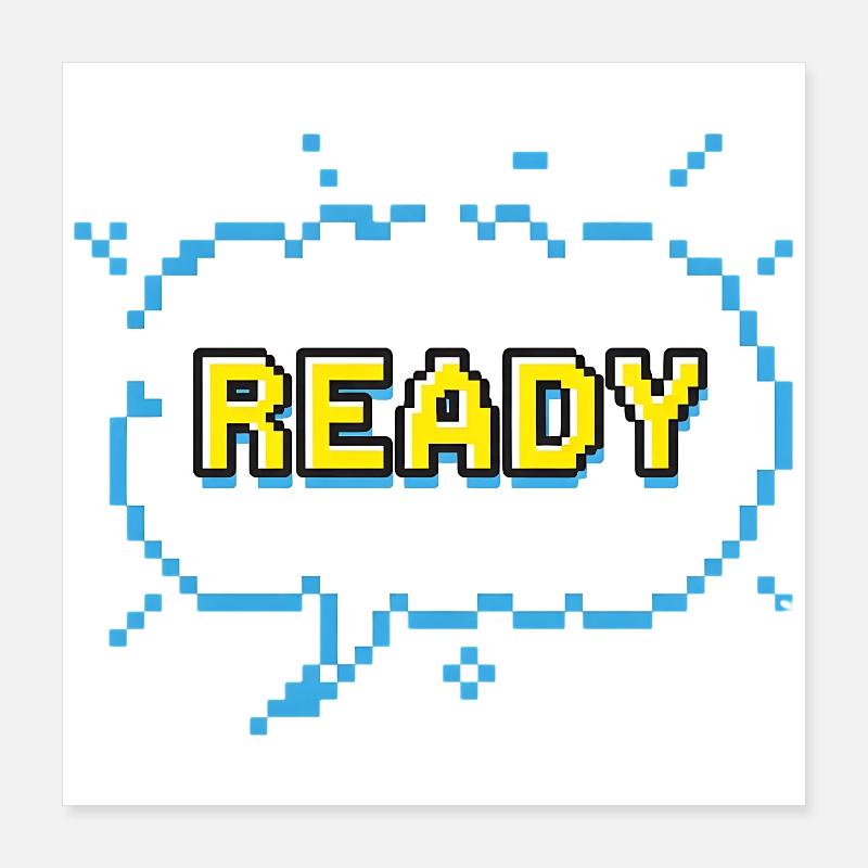 Lettrage READY dans un style pixel comic Poster 40 x 40 cm