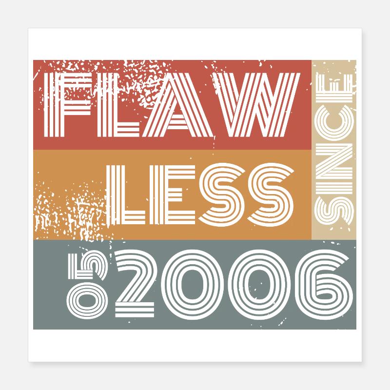 20th Birthday Flawless since 05/2006 Poster 16" x 16" (40x40 cm)
