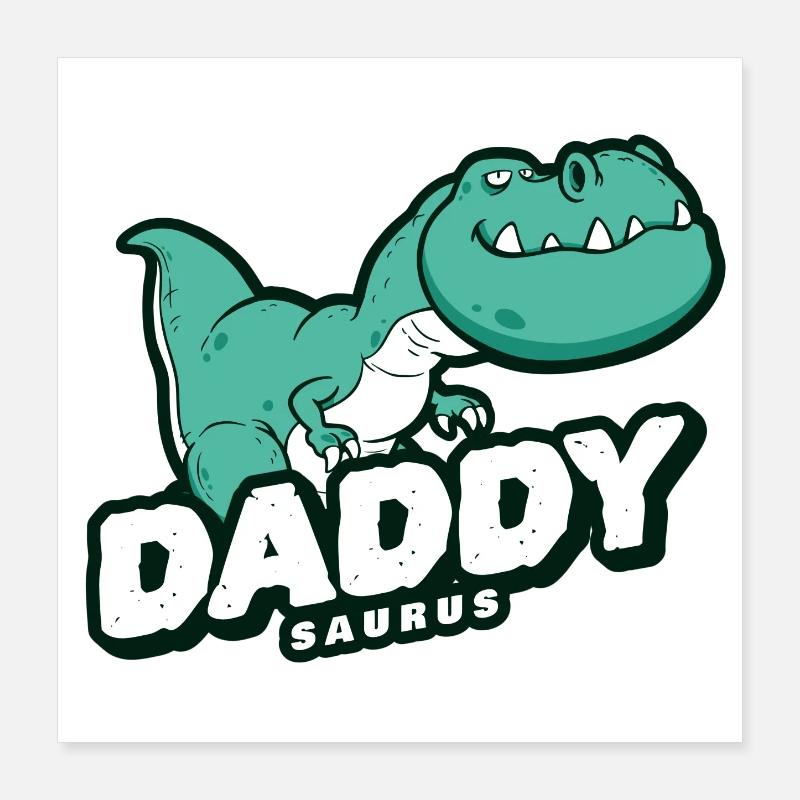 Père de dinosaure papa paternité Poster 40 x 40 cm