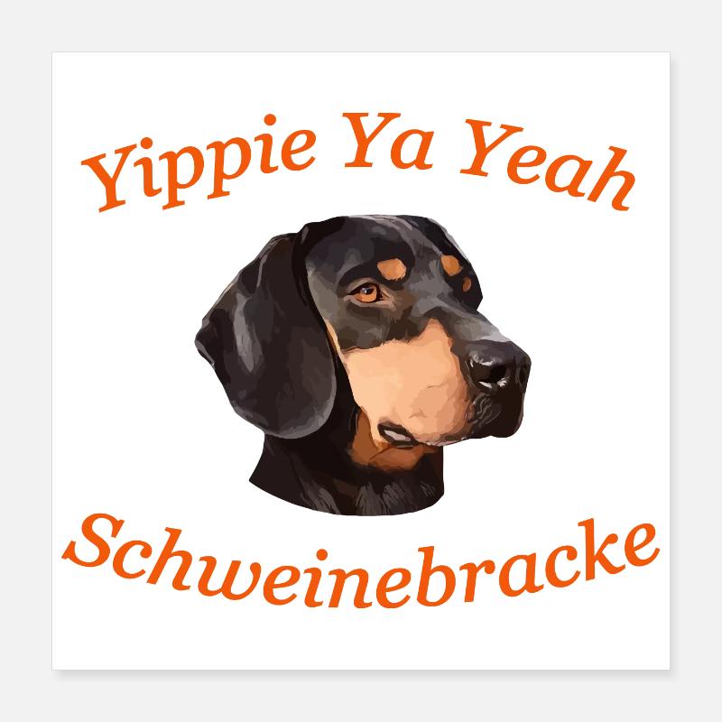 Yippie Ya Yeah - Bracke Poster 40x40 cm