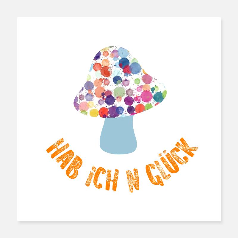 Lucky Guy Automne Chance Champignon Cool Dictons Blobs Poster 40 x 40 cm