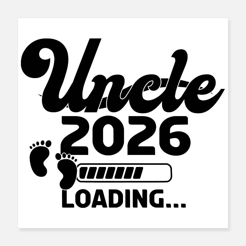 Uncle 2026 Loading Poster 40x40 cm