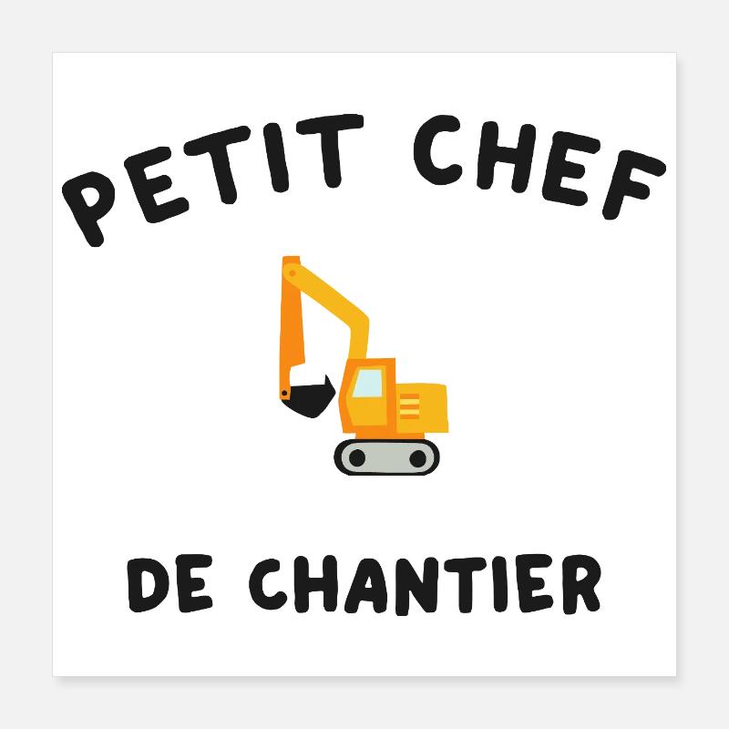 Petit Chef de Chantier Engin de Construction Poster 40 x 40 cm