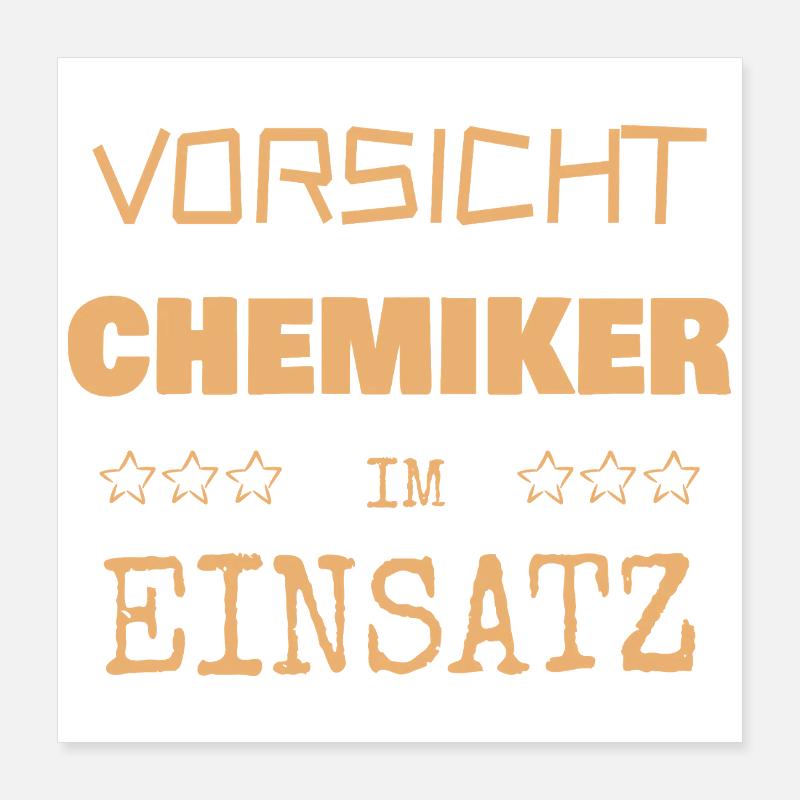 Berufung Chemiker Poster 40x40 cm