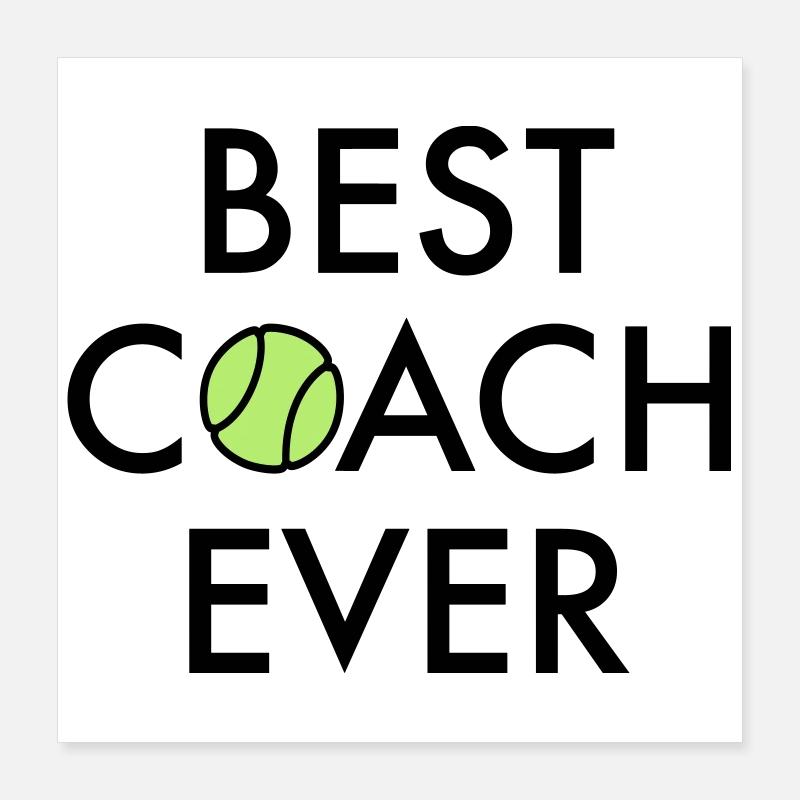 Best Coach ever Poster 40x40 cm
