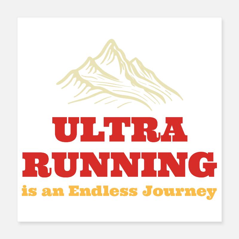 Ultra Running est un Endless Journe Poster 40 x 40 cm