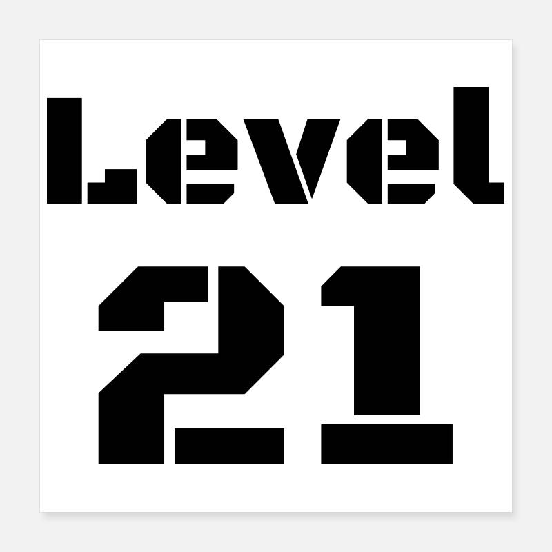 Level 21 Poster 40x40 cm