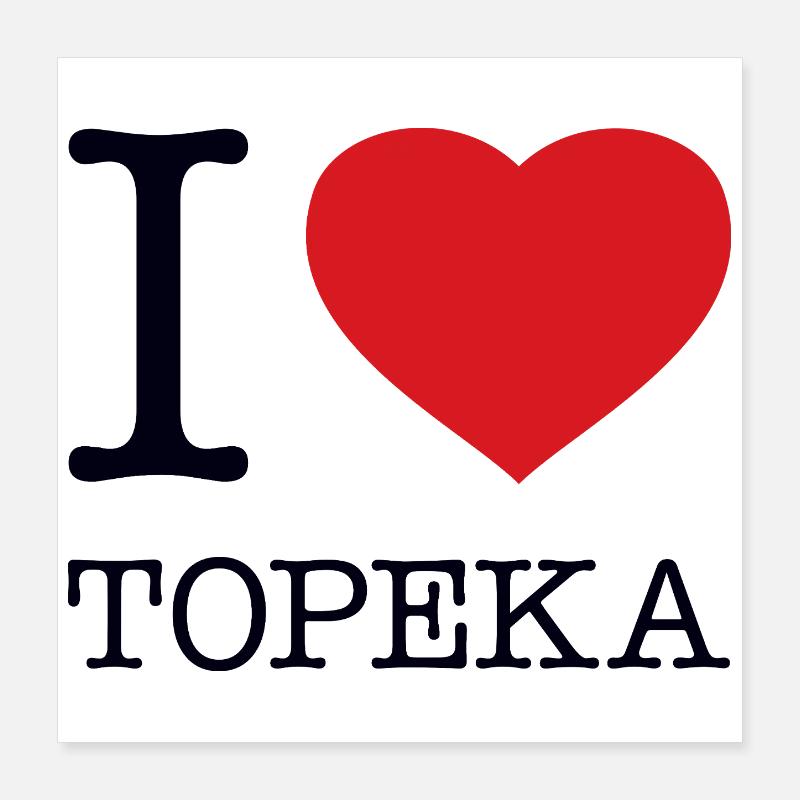 I LOVE TOPEKA Poster 40x40 cm
